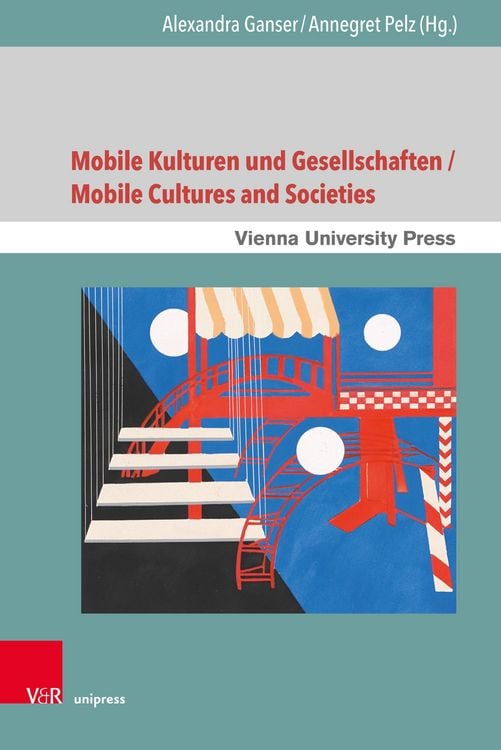 Produktbild: Mobile Kulturen und Gesellschaften / Mobile Cultures and Societies