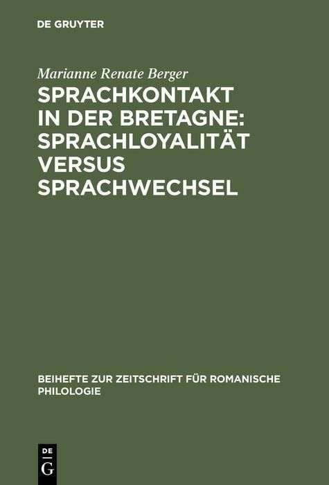 Produktbild: Sprachkontakt in der Bretagne: Sprachloyalit&auml;t versus Sprachwechsel