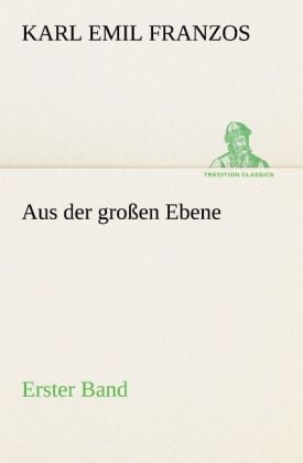 Produktbild: Aus der gro&szlig;en Ebene - Erster Band
