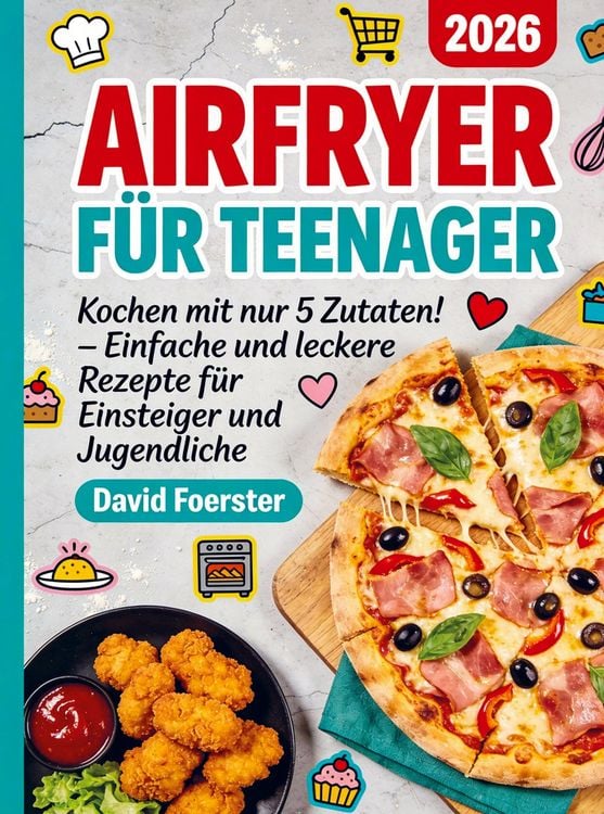 Produktbild: Airfryer f&uuml;r Teenager