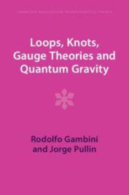 Produktbild: Loops, Knots, Gauge Theories and Quantum Gravity