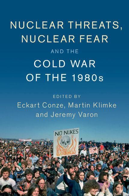 Produktbild: Nuclear Threats, Nuclear Fear and the Cold War of the 1980s