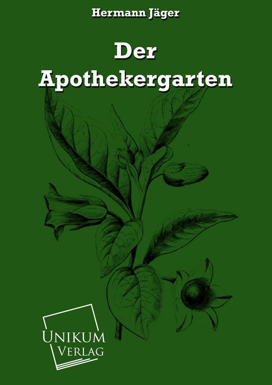 Produktbild: J&auml;ger, H: Apothekergarten