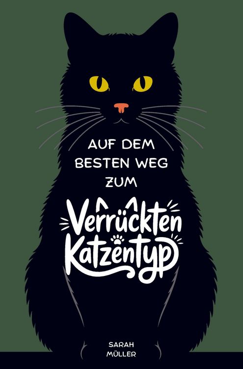 Produktbild: Auf dem besten Weg zum verr&uuml;ckten Katzentyp