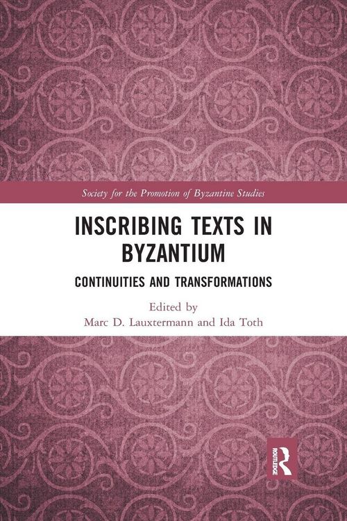 Produktbild: Inscribing Texts in Byzantium