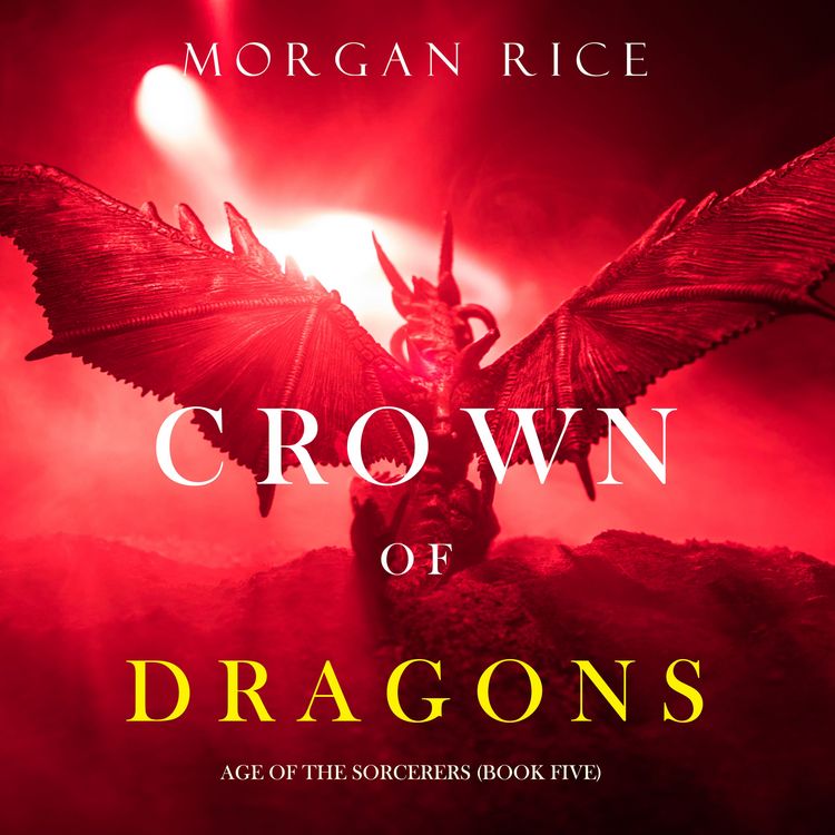 Produktbild: Crown of Dragons (Age of the Sorcerers&mdash;Book Five)