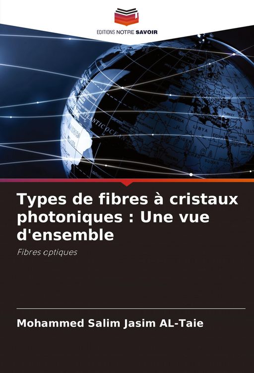 Produktbild: Types de fibres &agrave; cristaux photoniques : Une vue d'ensemble