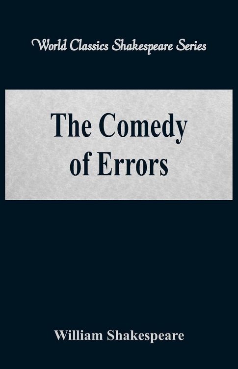 Produktbild: The Comedy of Errors (World Classics Shakespeare Series)