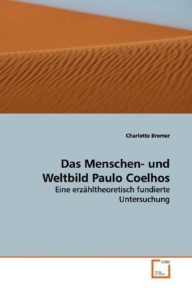 Produktbild: Bremer, C: Das Menschen- und Weltbild Paulo Coelhos