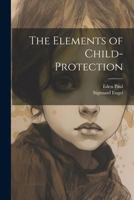 Produktbild: The Elements of Child-Protection