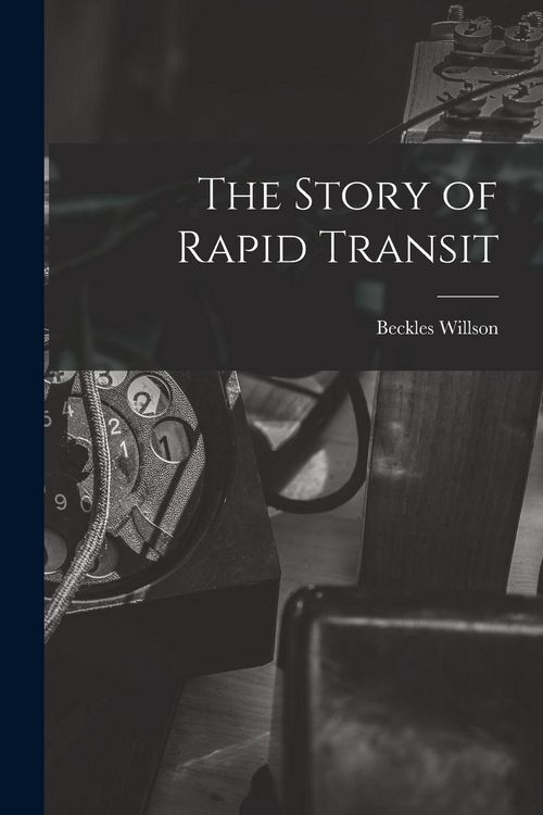 Produktbild: The Story of Rapid Transit
