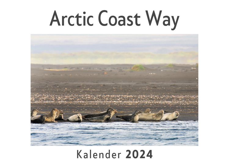 Produktbild: Arctic Coast Way (Wandkalender 2024, Kalender DIN A4 quer, Monatskalender im Querformat mit Kalendarium, Das perfekte Geschenk)
