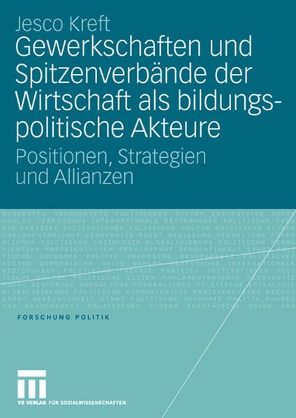 Produktbild: Gewerkschaften und Spitzenverb&auml;nde der Wirtschaft als bildungspolitische Akteure