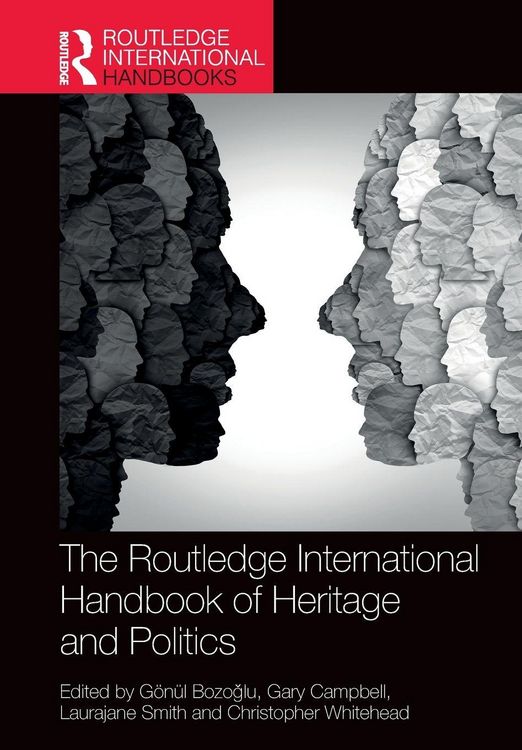 Produktbild: The Routledge International Handbook of Heritage and Politics
