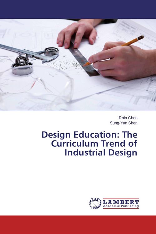 Produktbild: Design Education: The Curriculum Trend of Industrial Design