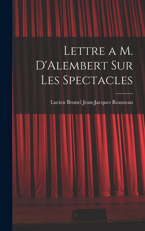 Produktbild: Lettre a M. D'Alembert sur les Spectacles