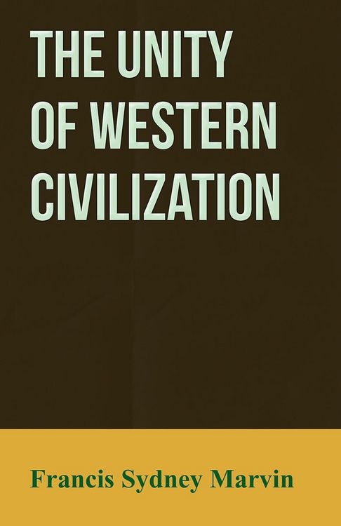 Produktbild: The Unity of Western Civilization