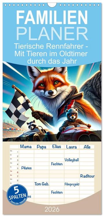 Produktbild: Familienplaner 2026 - Tierische Rennfahrer - Mit Tieren im Oldtimer durch das Jahr mit 5 Spalten (Wandkalender, 21 x 45 cm) CALVENDO