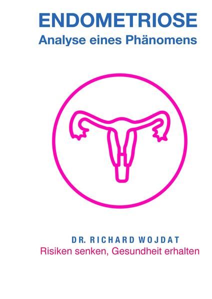 Produktbild: Endometriose, Eine Analyse eines Ph&auml;nomens