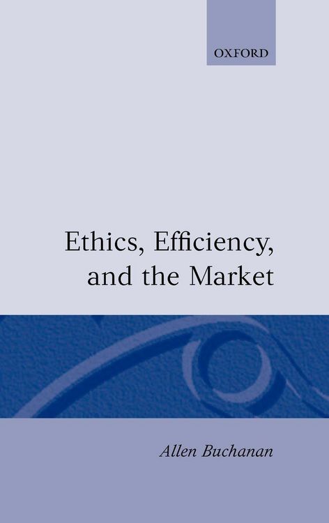 Produktbild: Ethics, Efficiency, and the Market
