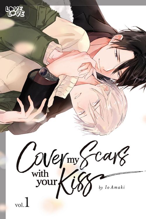 Produktbild: Cover My Scars with Your Kiss, Volume 1