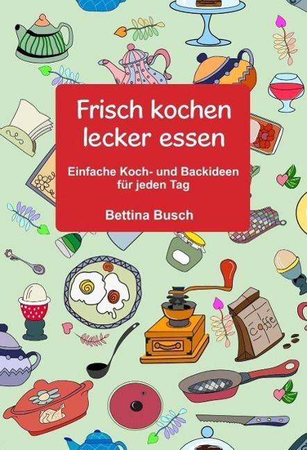 Produktbild: Frisch kochen - lecker essen