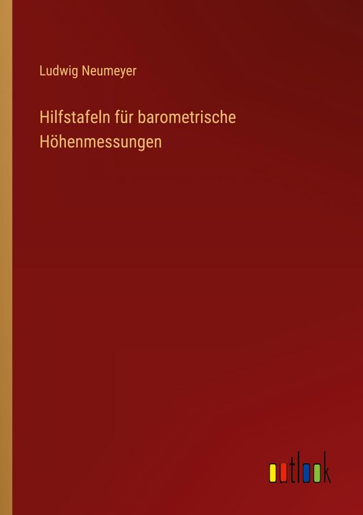 Produktbild: Hilfstafeln f&uuml;r barometrische H&ouml;henmessungen
