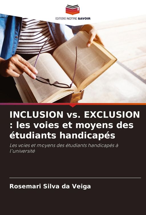 Produktbild: INCLUSION vs. EXCLUSION : les voies et moyens des &eacute;tudiants handicap&eacute;s