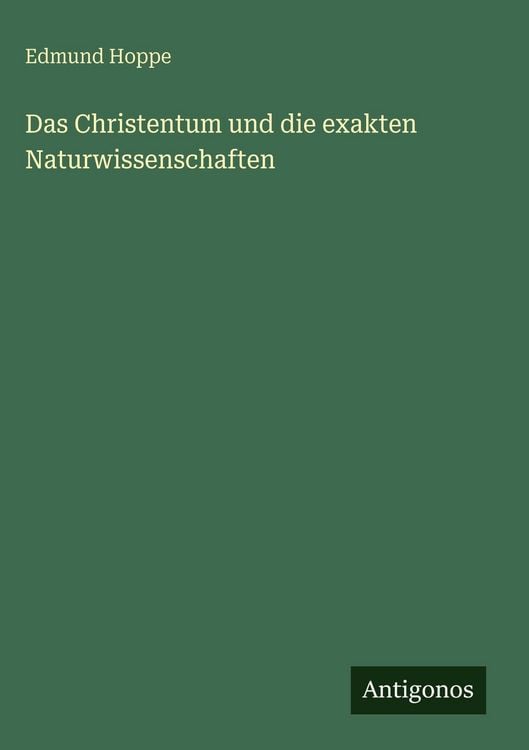 Produktbild: Das Christentum und die exakten Naturwissenschaften