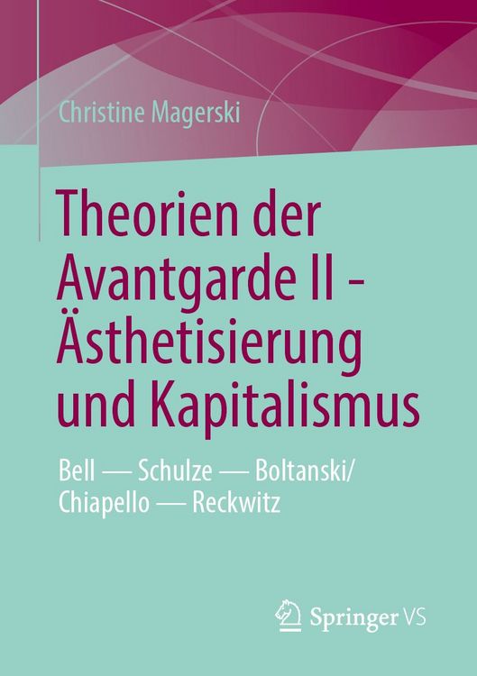 Produktbild: Theorien der Avantgarde II - &Auml;sthetisierung und Kapitalismus