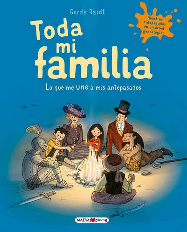 Produktbild: Toda mi familia : lo que me une a mis antepasados
