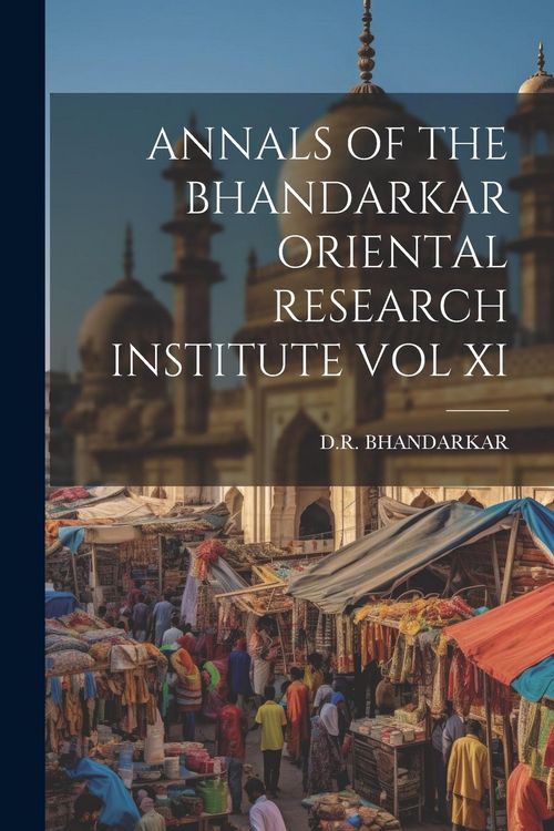 Produktbild: Annals of the Bhandarkar Oriental Research Institute Vol XI