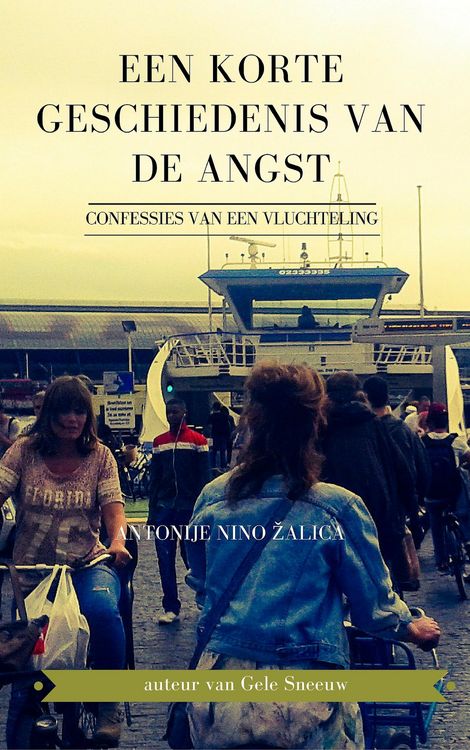 Produktbild: Een korte geschiedenis van de angst (confessies van een vluchteling)