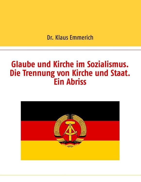 Produktbild: Glaube und Kirche im Sozialismus. Die Trennung von Kirche und Staat. Ein Abriss