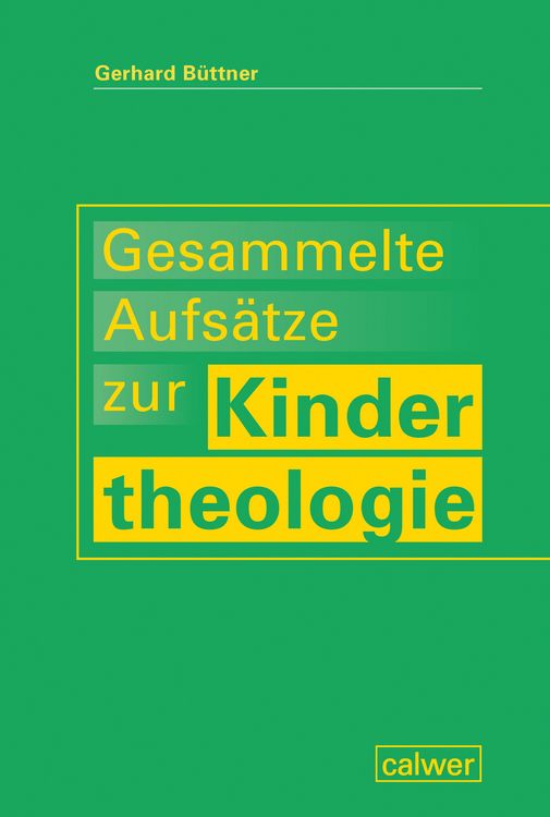 Produktbild: Gesammelte Aufs&auml;tze zur Kindertheologie