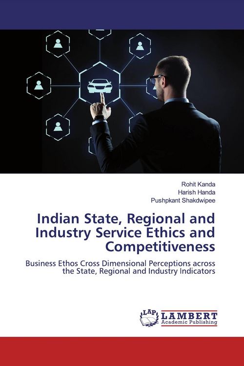 Produktbild: Indian State, Regional and Industry Service Ethics and Competitiveness