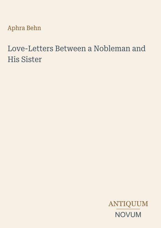 Produktbild: Love-Letters Between a Nobleman and His Sister