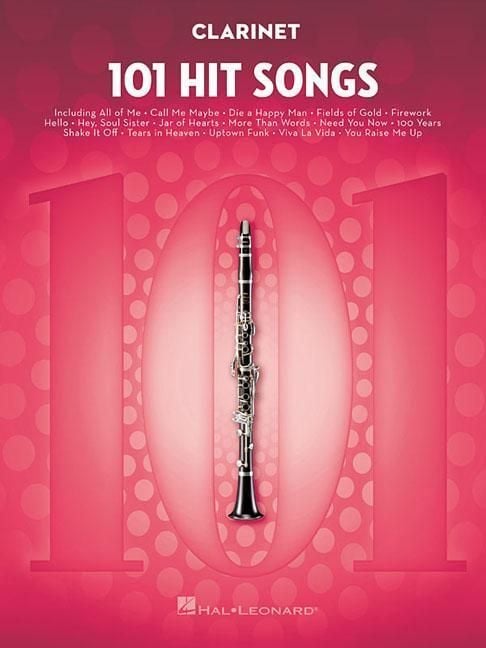 Produktbild: 101 Hit Songs for Clarinet - Clarinet Music Book with Collection of Famous Songs - Clarinet Book with Instrumental Versions of Familiar Songs