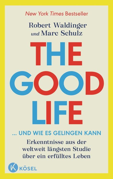 Produktbild: The Good Life ... und wie es gelingen kann
