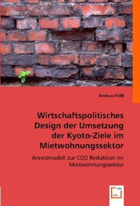 Produktbild: Andrea H&iquest;ltl: Wirtschaftspolitisches Design der Umsetzung De