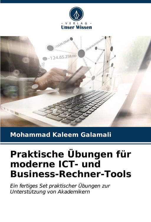 Produktbild: Praktische &Uuml;bungen f&uuml;r moderne ICT- und Business-Rechner-Tools