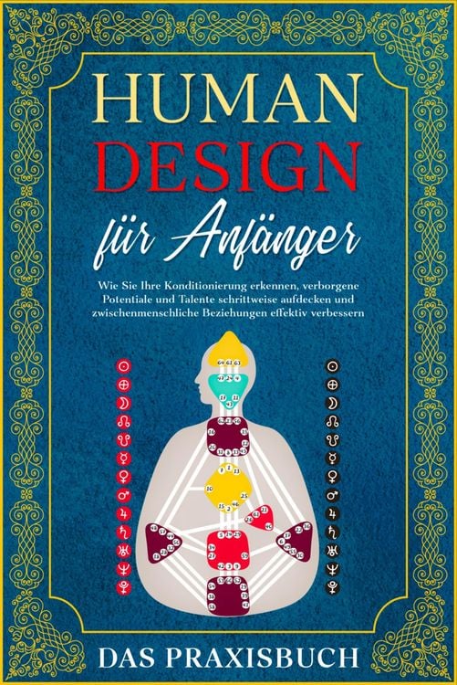 Produktbild: Human Design f&uuml;r Anf&auml;nger - Das Praxisbuch