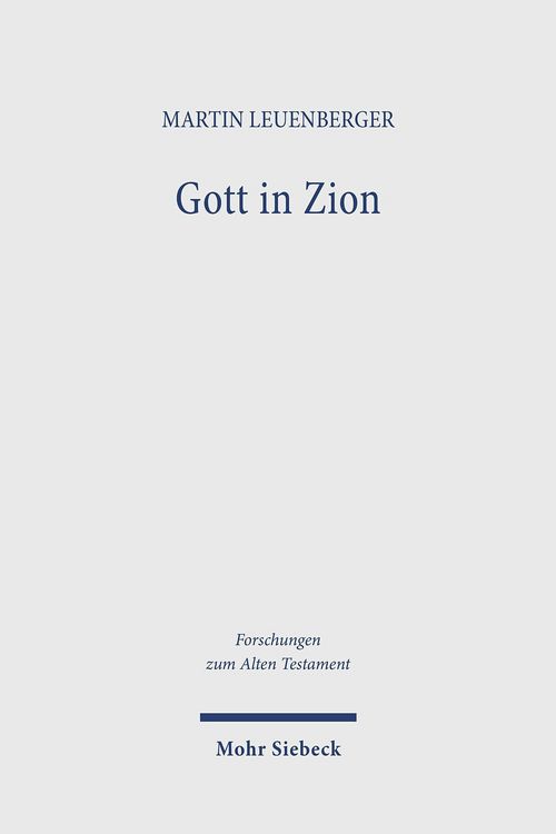 Bild vom Artikel Gott in Zion vom Autor Martin Leuenberger