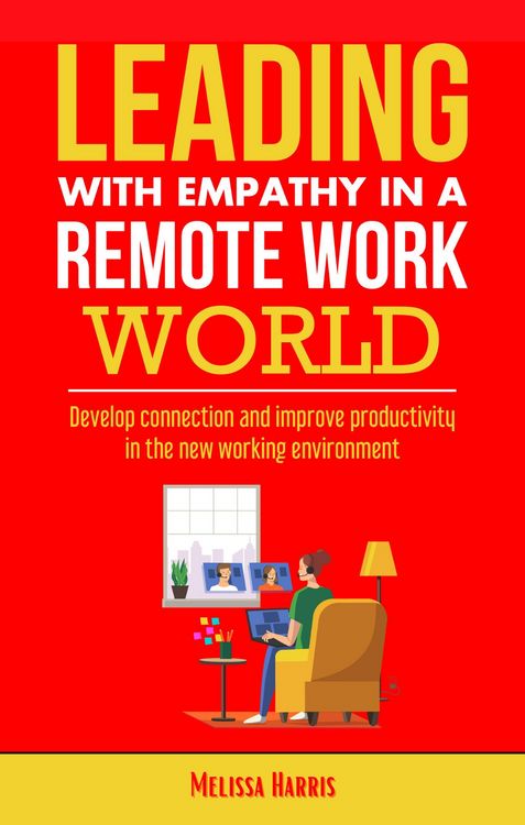Produktbild: Leading With Empathy in a Remote Work World
