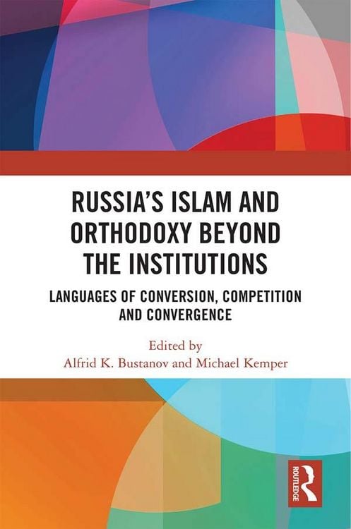 Produktbild: Russia's Islam and Orthodoxy beyond the Institutions