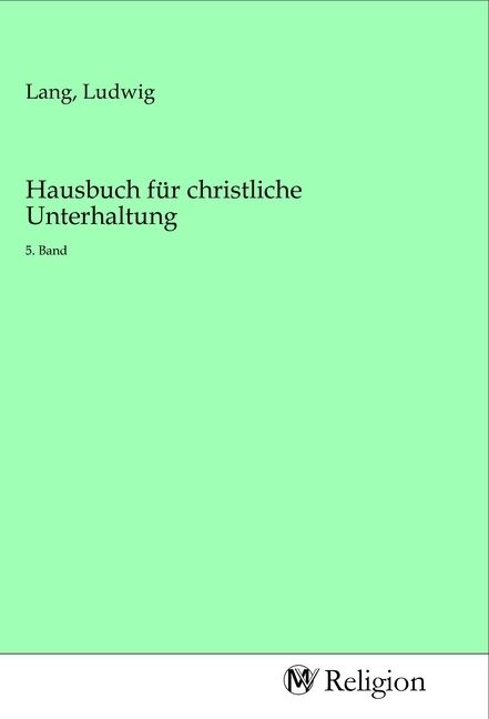 Produktbild: Hausbuch f&uuml;r christliche Unterhaltung
