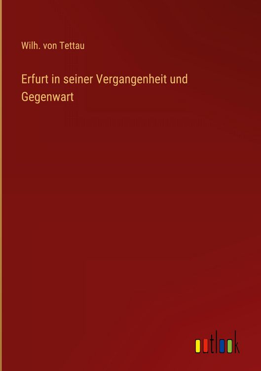 Produktbild: Erfurt in seiner Vergangenheit und Gegenwart