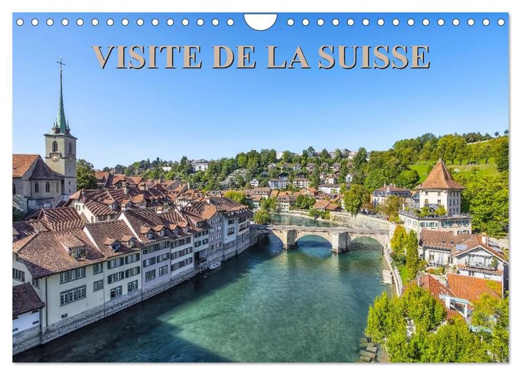 Produktbild: Visite de la Suisse (Calendrier mural 2027 DIN A4 vertical), CALVENDO calendrier mensuel