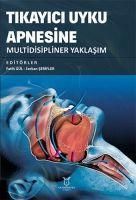 Produktbild: Tikayici Uyku Apnesine Multidisipliner Yaklasim