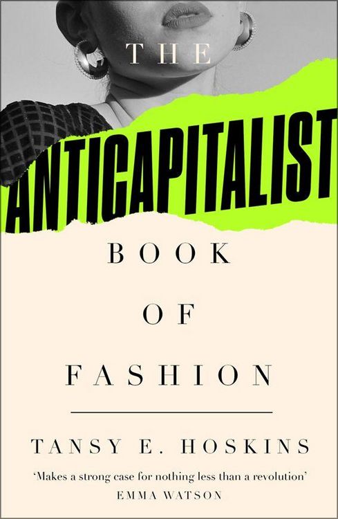 Produktbild: The Anti-Capitalist Book of Fashion